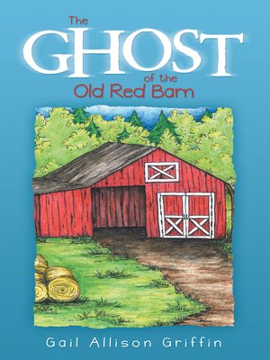 cover image of The Ghost of the Old Red Barn